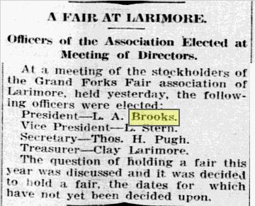 L.A. Brooks President of Committe for 1905 Larimore Fair
